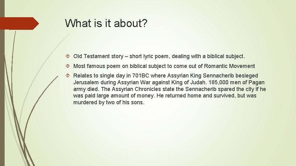 What is it about? Old Testament story – short lyric poem, dealing with a