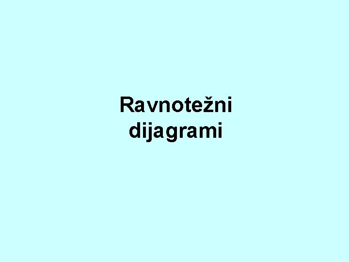 Ravnotežni dijagrami 