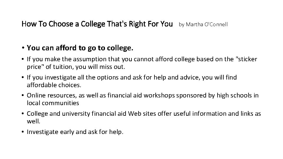 How To Choose a College That's Right For You by Martha O'Connell • You How To Choose a College That's Right For You by Martha O'Connell • You