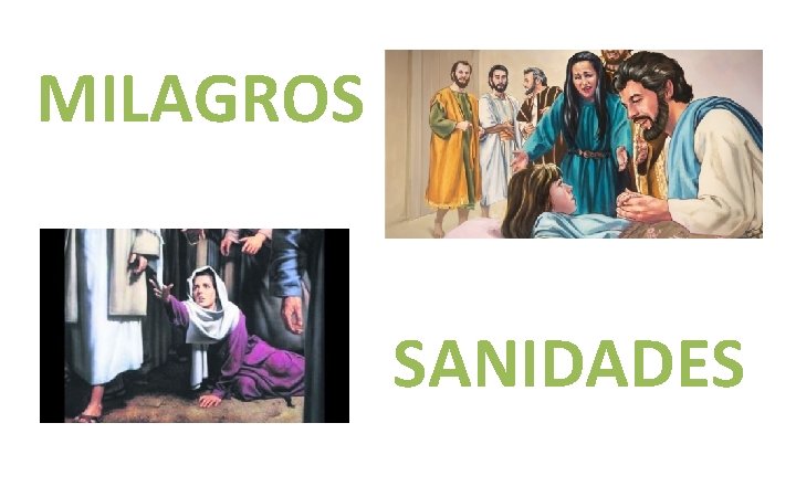 MILAGROS SANIDADES MILAGROS SANIDADES