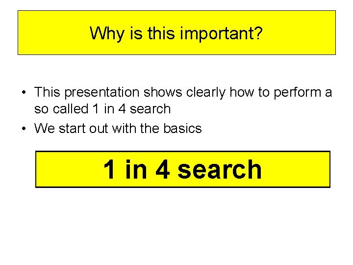 Why is this important? • This presentation shows clearly how to perform a so