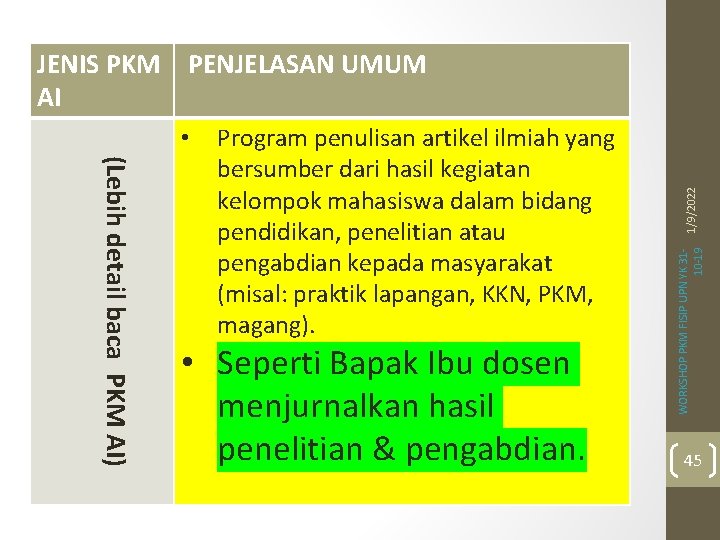 (Lebih detail baca PKM AI) Program penulisan artikel ilmiah yang bersumber dari hasil kegiatan