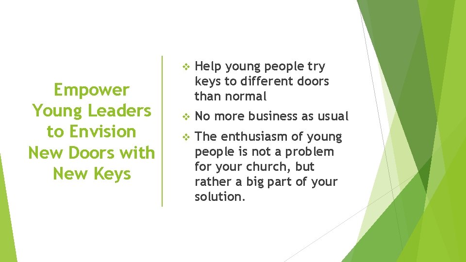 Empower Young Leaders to Envision New Doors with New Keys v Help young people