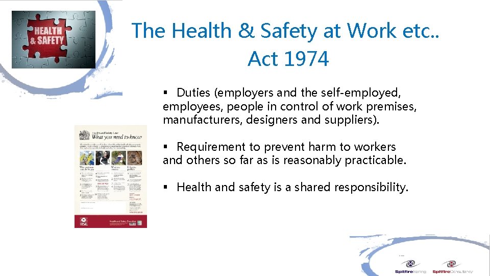 The Health & Safety at Work etc. . Act 1974 § Duties (employers and