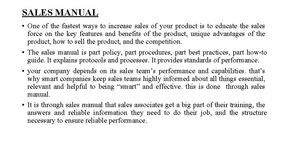 SALES MANUAL • One of the fastest ways to increase sales of your product SALES MANUAL • One of the fastest ways to increase sales of your product