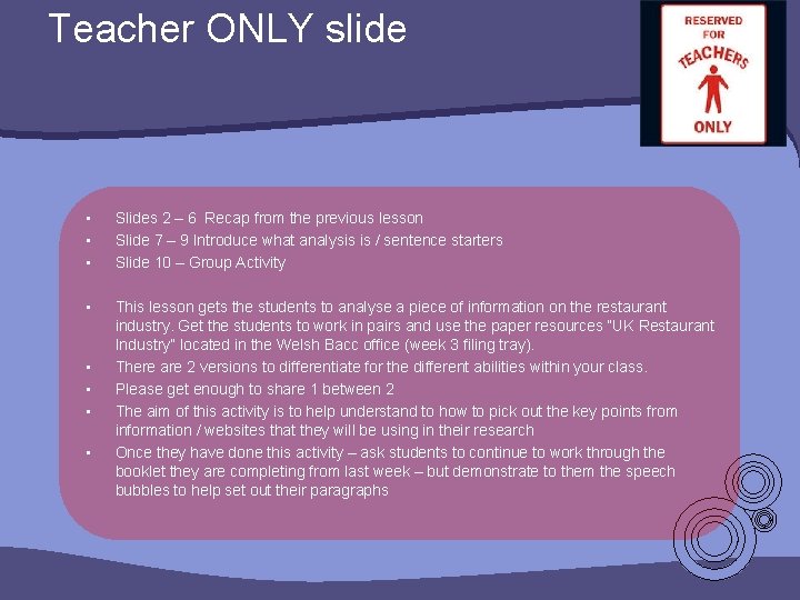 Teacher ONLY slide • • • Slides 2 – 6 Recap from the previous
