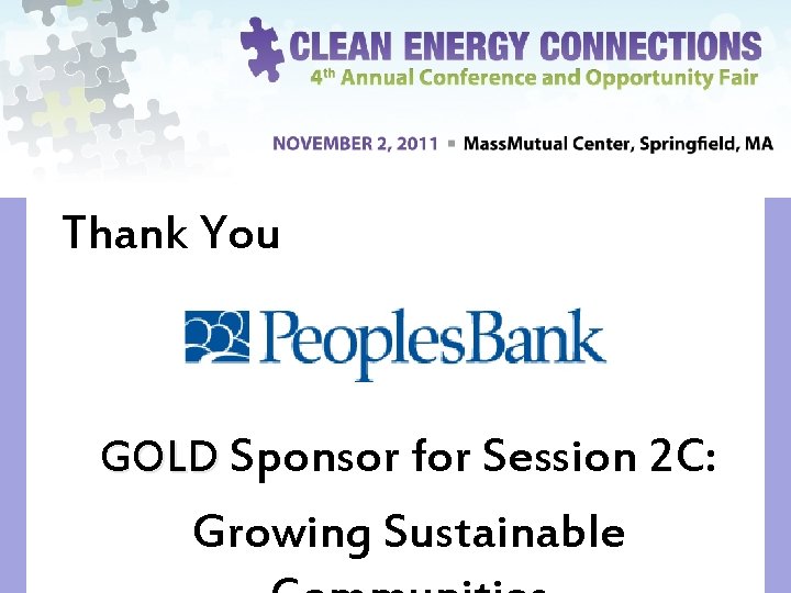 Thank You GOLD Sponsor for Session 2 C: Growing Sustainable 