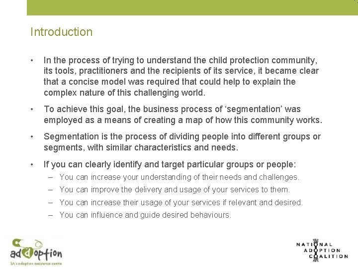 Introduction • In the process of trying to understand the child protection community, its