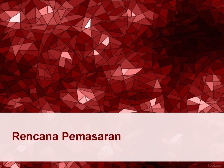 Rencana Pemasaran 