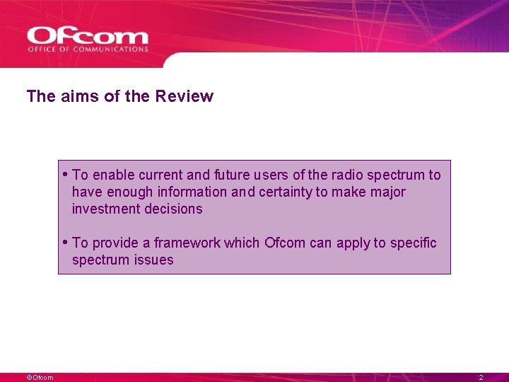 The aims of the Review • To enable current and future users of the The aims of the Review • To enable current and future users of the