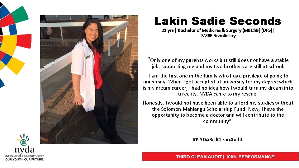 Lakin Sadie Seconds 21 yrs | Bachelor of Medicine & Surgery (MBCh. B) (UFS)|