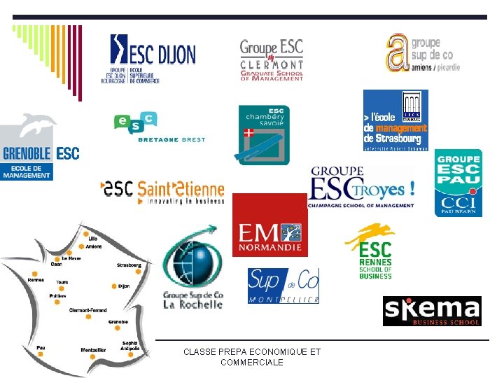 CLASSE PREPA ECONOMIQUE ET COMMERCIALE CLASSE PREPA ECONOMIQUE ET COMMERCIALE