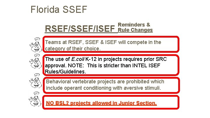 Florida SSEF RSEF/SSEF/ISEF Reminders & Rule Changes Teams at RSEF, SSEF & ISEF will