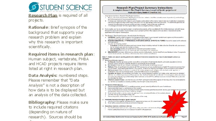 Research Plan is required of all projects. Rationale: Brief synopsis of the background that