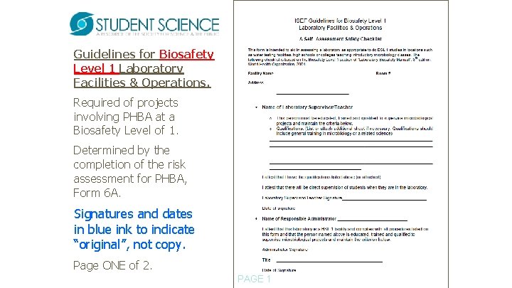 Guidelines for Biosafety Level 1 Laboratory Facilities & Operations. Required of projects involving PHBA
