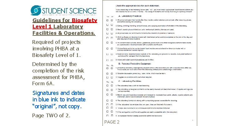 Guidelines for Biosafety Level 1 Laboratory Facilities & Operations. Required of projects involving PHBA