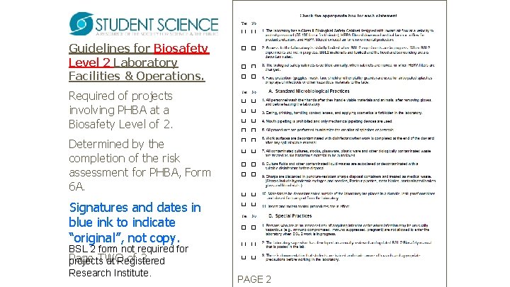 Guidelines for Biosafety Level 2 Laboratory Facilities & Operations. Required of projects involving PHBA