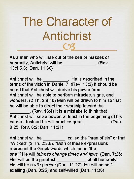 The Character of Antichrist As a man who will rise out of the sea