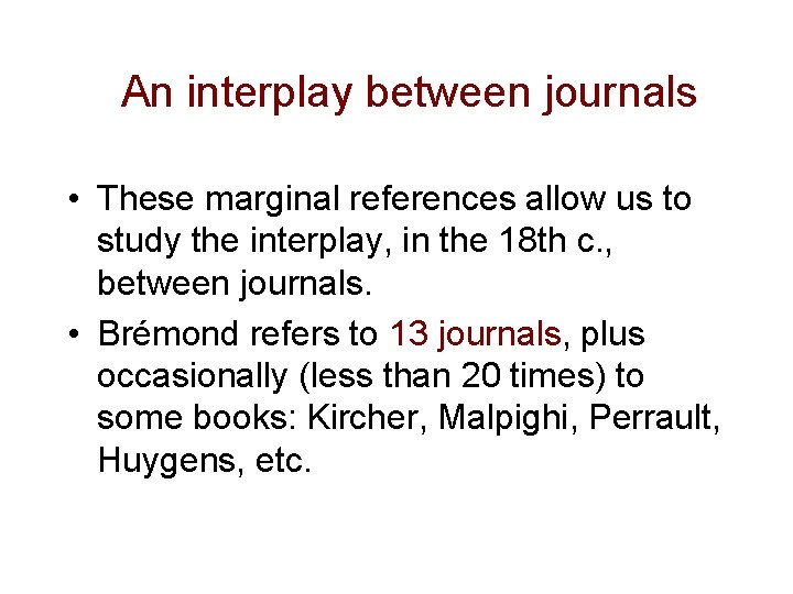 An interplay between journals • These marginal references allow us to study the interplay,