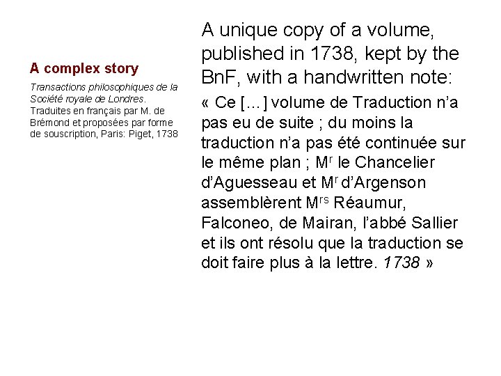 A complex story Transactions philosophiques de la Société royale de Londres. Traduites en français