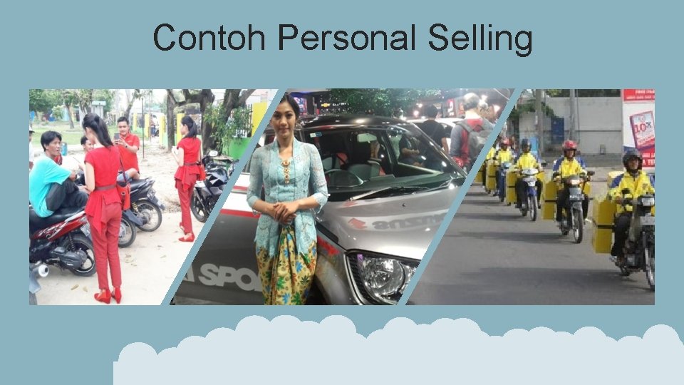 Contoh Personal Selling 