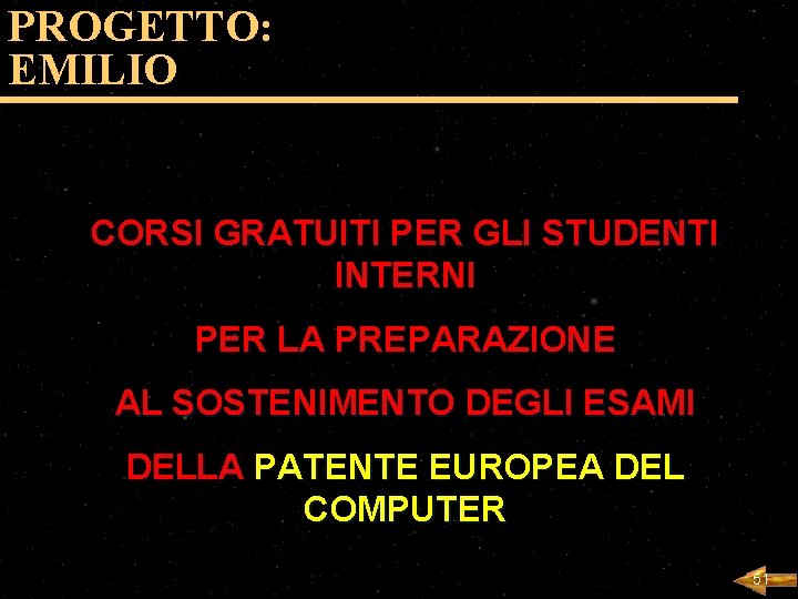 PROGETTO: EMILIO CORSI GRATUITI PER GLI STUDENTI INTERNI PER LA PREPARAZIONE AL SOSTENIMENTO DEGLI