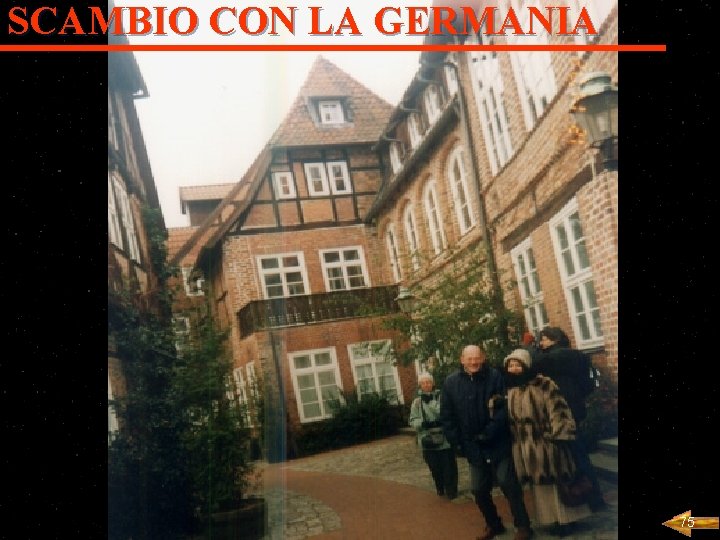 SCAMBIO CON LA GERMANIA 75 