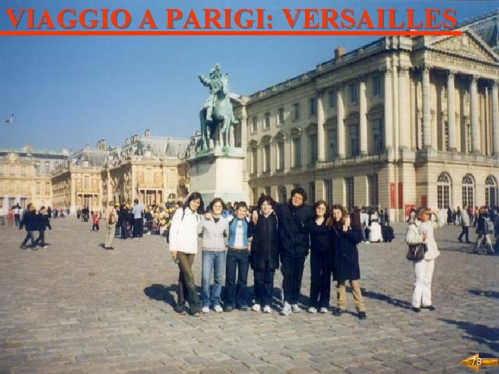 VIAGGIO A PARIGI: VERSAILLES 78 