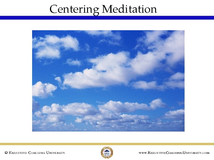 Centering Meditation 