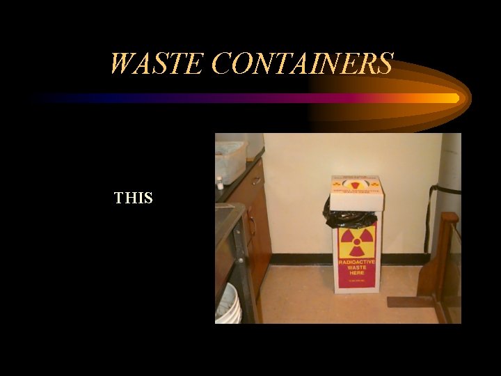 WASTE CONTAINERS THIS 