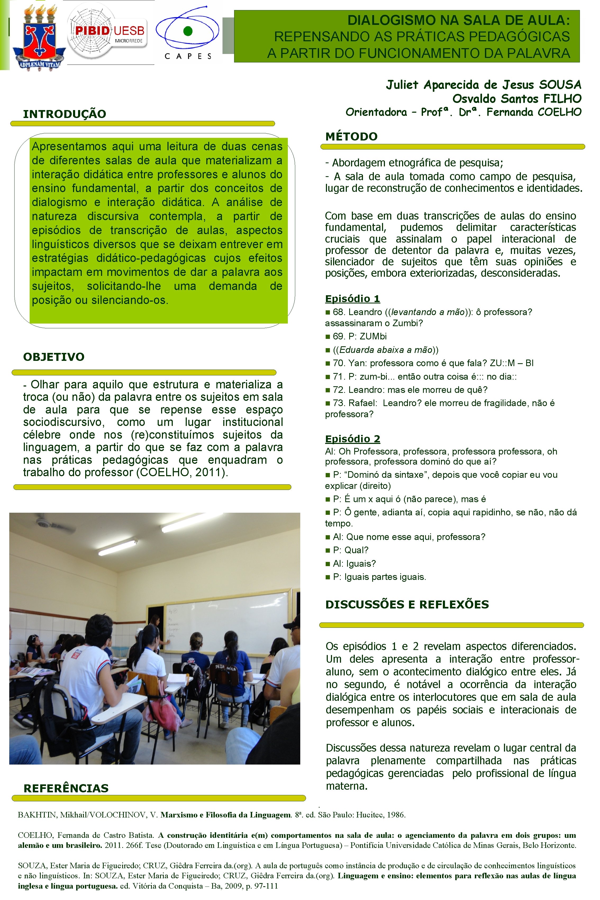 DIALOGISMO NA SALA DE AULA: REPENSANDO AS PRÁTICAS PEDAGÓGICAS A PARTIR DO FUNCIONAMENTO DA