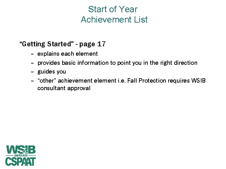 Start of Year Achievement List “Getting Started” - page 17 – – explains each