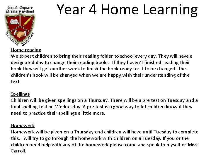 Year 4 Home Learning Home reading We expect children to bring their reading folder