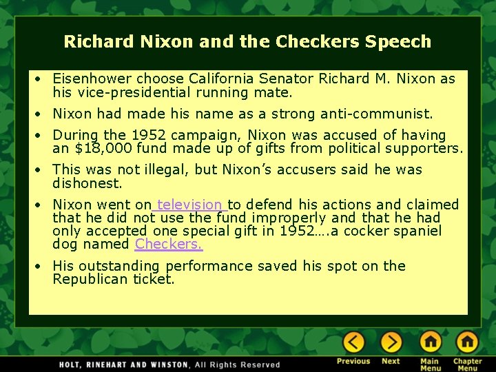 Richard Nixon and the Checkers Speech • Eisenhower choose California Senator Richard M. Nixon Richard Nixon and the Checkers Speech • Eisenhower choose California Senator Richard M. Nixon