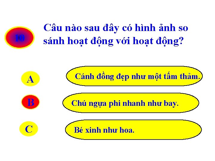 Hết 10 123456789 giờ A B C Câu nào sau đây có hình ảnh