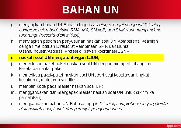 BAHAN UN g. menyiapkan bahan UN Bahasa Inggris reading sebagai pengganti listening comprehension bagi