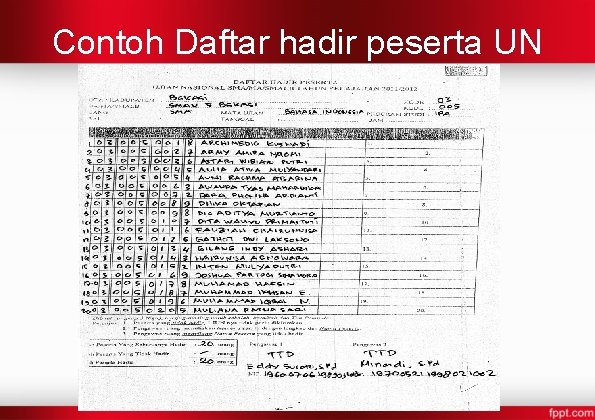 Contoh Daftar hadir peserta UN 