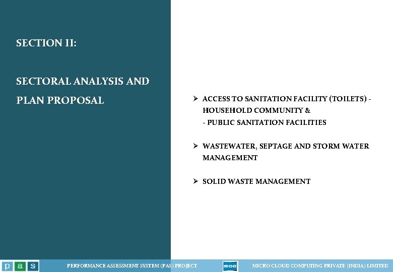 SECTION II: SECTORAL ANALYSIS AND PLAN PROPOSAL Ø ACCESS TO SANITATION FACILITY (TOILETS) HOUSEHOLD