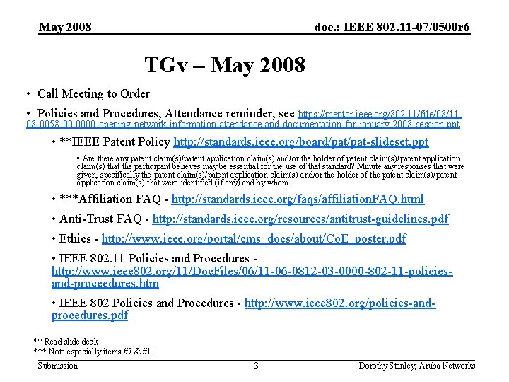 May 2008 doc. : IEEE 802. 11 -07/0500 r 6 TGv – May 2008