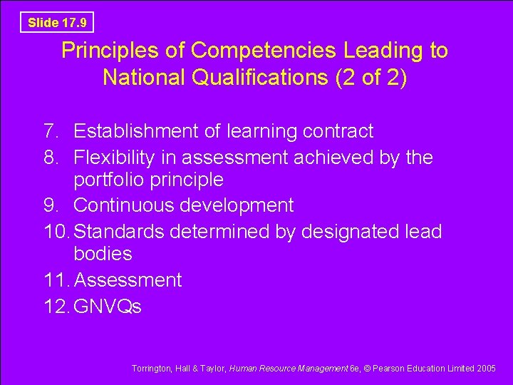 Slide 17. 9 Principles of Competencies Leading to National Qualifications (2 of 2) 7.