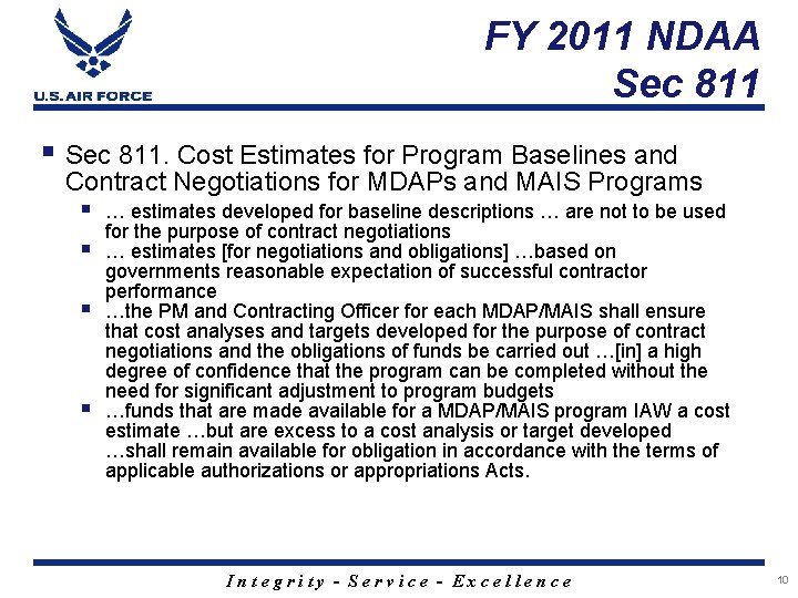 FY 2011 NDAA Sec 811 § Sec 811. Cost Estimates for Program Baselines and