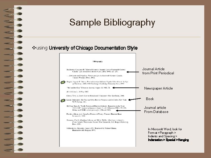 Sample Bibliography vusing University of Chicago Documentation Style Journal Article from Print Periodical Newspaper