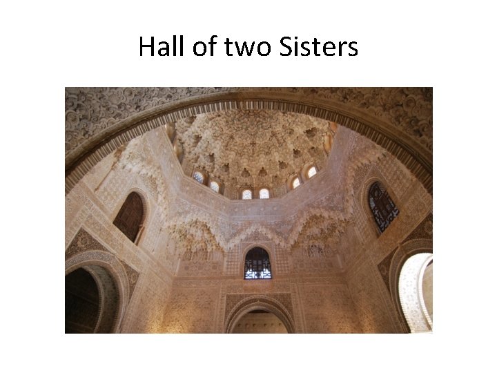 Hall of two Sisters 