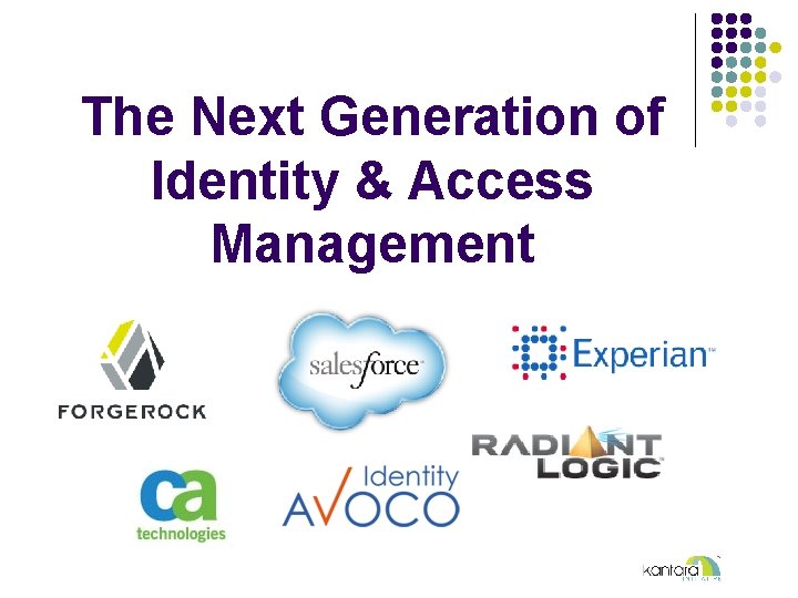 The Next Generation of Identity & Access Management 