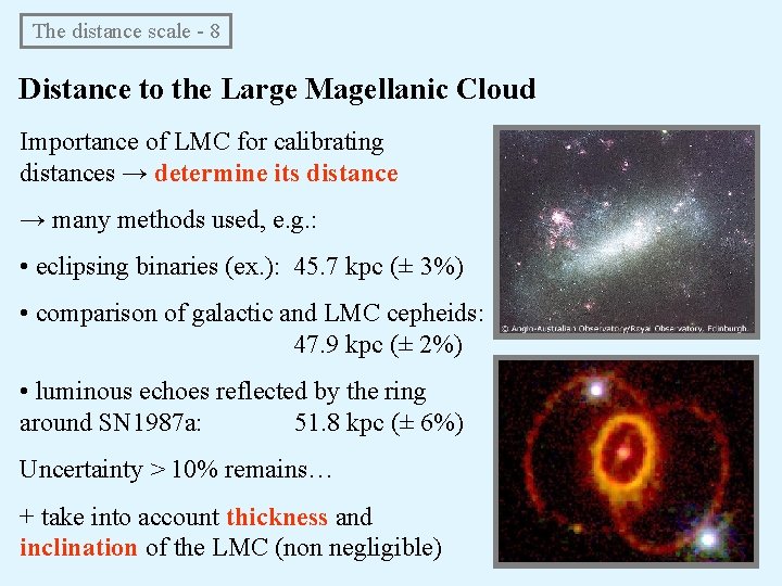 The distance scale - 8 Distance to the Large Magellanic Cloud Importance of LMC