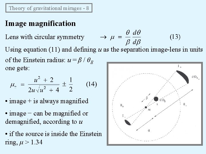 Theory of gravitational mirages - 8 Image magnification Lens with circular symmetry Using equation