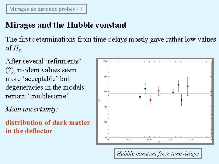 Mirages as distance probes - 4 Mirages and the Hubble constant The first determinations