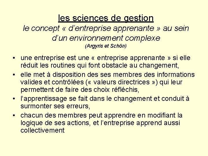 les sciences de gestion le concept « d’entreprise apprenante » au sein d’un environnement