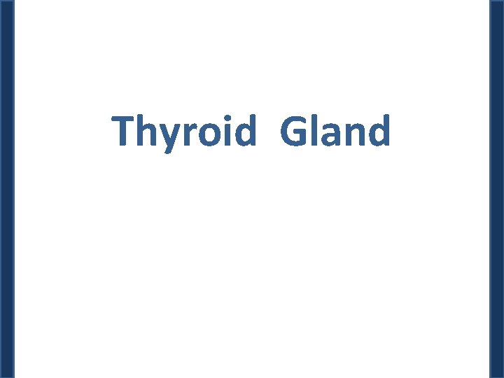 Thyroid Gland 