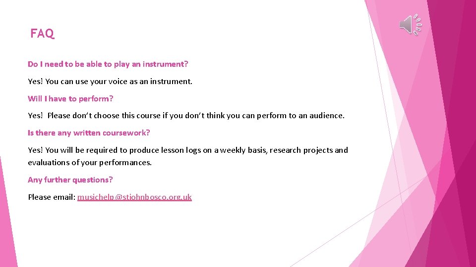 FAQ Do I need to be able to play an instrument? Yes! You can